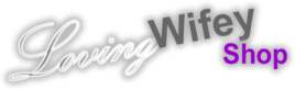 LovingWifeyShop